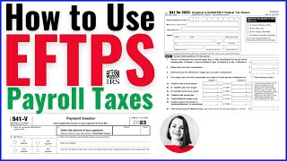 How to USE EFTPS to Pay your Payroll Taxes on Form 941 NEW 2023 [upl. by Peednam]