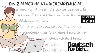 Deutsch für Dich 97 Deutsch lernen mit kurzen Geschichten  Ein Zimmer im Studierendenheim [upl. by Sitnalta]