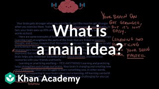 What is a main idea  Reading  Khan Academy [upl. by Vernita]