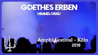 Goethes Erben  Himmelgrau LiveAmphi 2018 [upl. by Ailadgim]