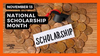 NATIONAL SCHOLARSHIP MONTH  November [upl. by Aoket250]