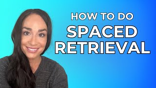 How To Do Spaced Retrieval  Memory [upl. by Rodman]