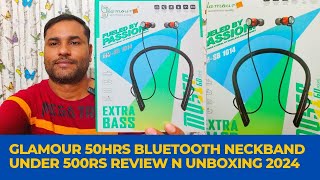 glamour 50hrs bluetooth neckband review 2024 [upl. by Neiv]