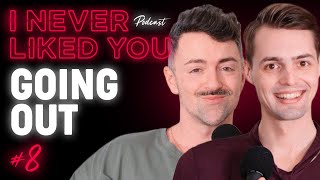 Going Out  Matteo Lane amp Nick Smith  I Never Liked You Podcast Ep 8 [upl. by Feerahs]