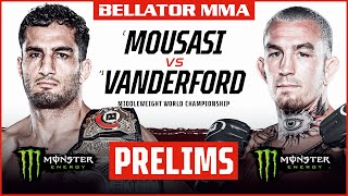 BELLATOR MMA 275 Mousasi vs Vanderford  Monster Energy Prelims  DOM [upl. by Rita]