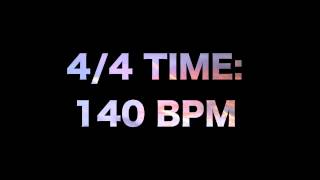 44 Time 140 BPM [upl. by Curran92]