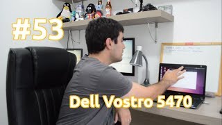 Videocast 53  Dell Vostro 5470 [upl. by Adlai]