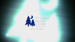 Eventide Media Center On VHS FanProject [upl. by Eninaj931]