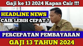 Gaji ke 13 2024 Kapan Cair [upl. by Sillek]