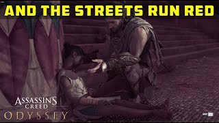 And the Streets Run Red Greater Athens  ASSASSINS CREED ODYSSEY [upl. by Kornher]