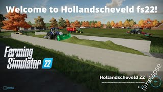 1  Welcome to Hollandscheveld  TimeLapse  Hollandscheveld  Farming Simulator22 [upl. by Lecrad]