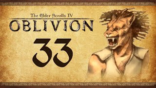 Lets Play Oblivion Again  33  The Cowardly Knight [upl. by Ahsined]