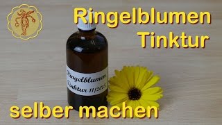 RingelblumenTinktur selber machen [upl. by Jovita]