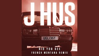 Did You See French Montana Remix [upl. by Onitnerolf685]