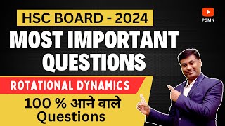 MOST IMPORTANT QUESTIONS  Rotational Dynamics  PHYSICS  HSC BOARD2024  MUKESH SIR [upl. by Picker343]