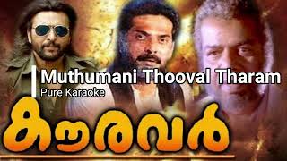 Muthumani Thooval Tharam  Kauravar  Karoake  Karaoke Lover [upl. by Lledyl620]