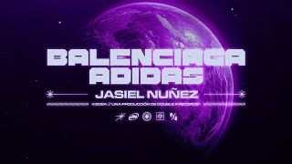 Balenciaga Adidas  Jasiel Nuñez Lyric Video [upl. by Akoek]