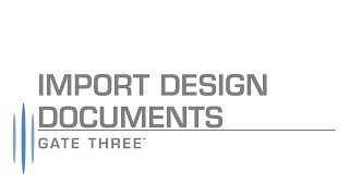 Gate Three Help  Import Design Documents [upl. by Budding334]