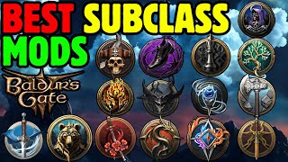 TOP 15 NEW SUBCLASS MODS Baldurs Gate 3 Mod Manager [upl. by Rahmann]