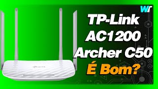 Roteador TPLink AC1200 Archer C50 É Bom [upl. by Amaris]