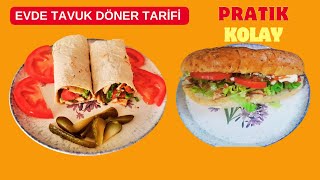 EVDE TAVUK DÖNER TARİFİ I LEZZETLİ VE KOLAY [upl. by Adnalor522]