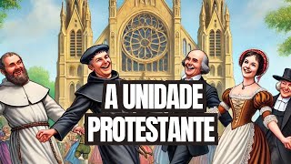 Protestantismo e sua unidade [upl. by Furie897]