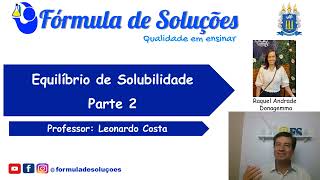 Equilíbrio de Solubilidade – Parte 2 [upl. by Nevram213]