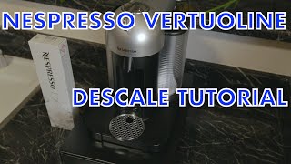 Nespresso VertuoLine Descale Tutorial [upl. by Gnues]