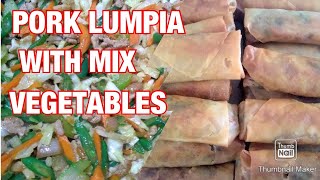 PORK LUMPIA WITH MIX VEGETABLE [upl. by Asilef]