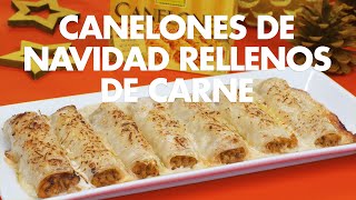 CANELONES DE NAVIDAD RELLENOS DE CARNE  Gallina Blanca [upl. by Naerad]