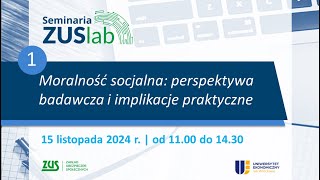 Moralność socjalna  seminarium ZUSlab [upl. by Gabler]