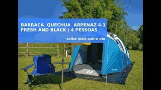 BARRACA QUECHUA ARPENAZ 41 FRESH AND BLACK  4 PESSOAS [upl. by Noicnecsa]