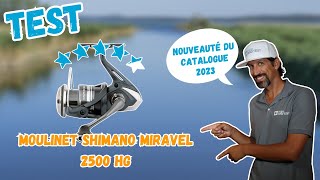 TEST Moulinet Shimano Miravel 2500 HG [upl. by Aidualc]