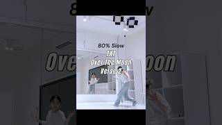 TXTbighit ‘Over The Moon’ 2nd Verse Mirrored Slow Dance Tutorial OverTheMoon kpop TXT [upl. by Kokoruda]