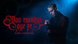 MAS ENVIDIA QUE FE  R JOTA  LOCURA MIX VIDEO OFICIAL [upl. by Michaud]