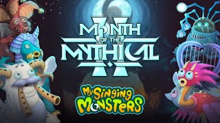 My Singing Monsters  Month of the Mythical 2 Special Event [upl. by Santiago]