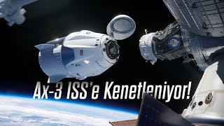 Ax3 ISSe kenetlendi İlk Türk astronot uzayda [upl. by Airet]