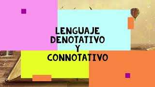 LENGUAJE DENOTATIVO Y CONNOTATIVO [upl. by Decato]