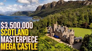 Inside 3500000 Masterpiece Scotland MEGA CASTLE [upl. by Nylloh979]