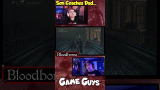 YOU WANT AUGUR OF EBRIETAS  Son Coaches Dad Bloodborne [upl. by Cordell]