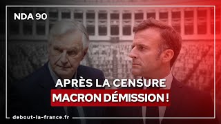 NDA90 · Après la censure Macron démission [upl. by Viviane]