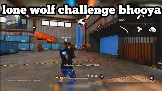 Overconfidence lone wolf challenge bhooya free fire gameplay [upl. by Norak234]