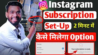 Instagram Subscription Features  Instagram subscription setup  instagram subscription [upl. by Hawk]