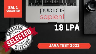 PUBLICIS SAPIENT  JAVA ONLINE TEST 2021  SAL 1  QUALIFIED [upl. by Austin]