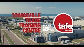 TAFE Queensland  Townsville Trade Training Centre [upl. by Esille276]