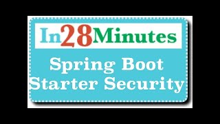 Spring Boot Starter Security  Secure Your Rest Services And Web Applications [upl. by Anigue]