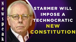 David Starkey Starmer Will Now Impose a New Constitution on Britain [upl. by Enylekcaj]