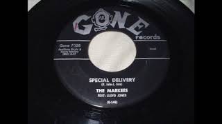 The Markees  Special Delivery 45 rpm [upl. by Ara197]