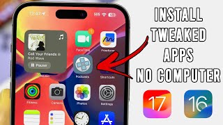 How to Get Tweaked Apps on iOS 16 17 No Computer  Tweaked Apps on iPhone [upl. by Burkhardt101]