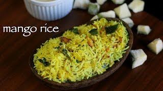 mango rice recipe  mavinakayi chitranna  mamidikaya pulihora recipe [upl. by Imit]